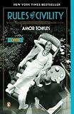 Rules of Civility: A Novel: Amor Towles 9780143121169: Rules of Civility: A Novel