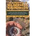 The Ultimate Guide to Wilderness Navigation