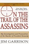 On the Trail of the Assassins: One Ma...