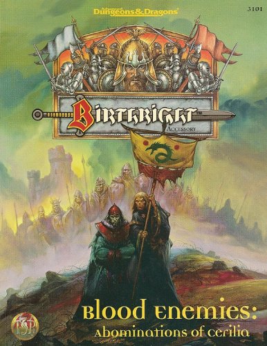Blood Enemies: Abominations of Cerilia (Advanced Dungeons & Dragons, 2nd Edition: Birthright, Campaign Accessory/3101)