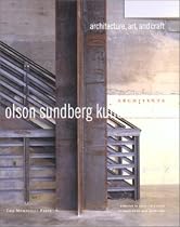 Olson Sundberg Kundig Allen Architects: Architecture, Art and Craft