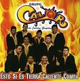 Esto Si Es Tierra Caliente
