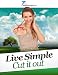 Live Simple-Cut it Out (7 Minute Reads)