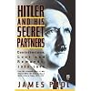 Hitler and His Secret Partners