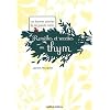 Rem�des et recettes au thym