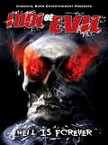 Idol Of Evil: Hell Is Forever