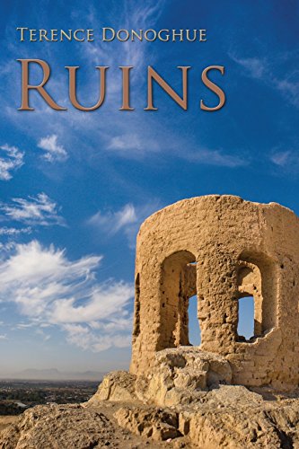 Ruins, by Terence Donoghue