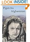 Pigen fra Afghanistan (Danish Edition)