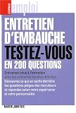 Revue Editions L'Express  / Entretien d'embauche : Testez-vous en 200 questions