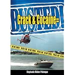 Crack & Cocaine = Busted! book cover