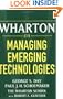 Wharton on Managing Emerging Technologies