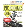 PIC Robotics: A Beginner's Guide to Robotics Projects Using the PIC Micro (TAB Electronics)