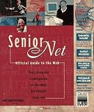Seniornet's Official Guide to the Web (Lycos Press Insites Series)