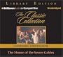 The House of the Seven Gables (Classic Collection)