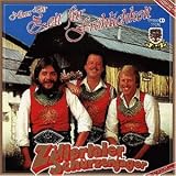 Nimm dir Zeit f�r Fr�hlichkeit - Zillertaler Sch�rzenj�ger