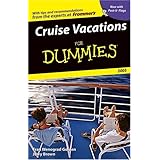 Cruise Vacations For Dummies ® 2005 (Dummies Travel)