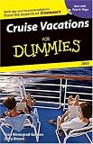 Cruise Vacations For Dummies   2005 (Dummies Travel)