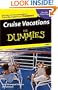 Cruise Vacations For Dummies 2005 (Dummies Travel)
