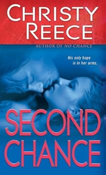 second chance - christy reece
