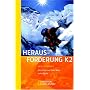 Herausforderung K2: Eine Frau auf dem Weg zum Gipfel