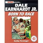 Dale Earnhardt Jr.: Born to Race book cover