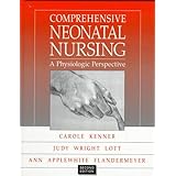 comprehensive neonatal nursing a physiologic perspective
