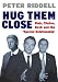Book Hug Them Close: Blair, Clinton, Bush and the 'Special Relationship'