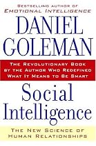 Social Intelligence: The New Science of Human Relationships
