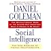 Social Intelligence: The New Science of Human Relationships