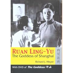 Ruan Ling-Yu: The goddess of Shanghai
