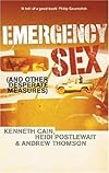 Emergency Sex and Other Desperate Measures