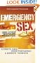 EMERGENCY SEX: AND OTHER DESPERATE MEASURES