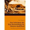 Das Schicksal der Else Sonnenberg im Herero-Aufstand: Das Geschehen 1904 in Deutsch-S�dwestafrika