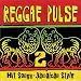 Reggae Pulse 2: Hit Songs - Jamaican Style
