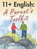 11+ English: A Parents Toolkit