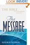 The Message: The Bible in Contemporary Language