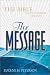 The Message: The Bible in Contemporary Language
