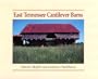 East Tennessee Cantilever Barns