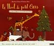 Le No�l de Petit ours (Ancien prix Editeur : 16,5 Euros)