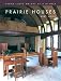Books : Prairie Houses (Frank Lloyd Wright at a Glance)
