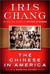 The Chinese in America : A Narrative History