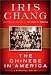 The Chinese in America : A Narrative History - Iris Chang