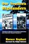 Our Southern Highlanders: A Narrative of Adventure in the Southern Appalachians and a Study of Life Among the Mountaineers