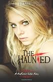 The Haunted (A Mackinnon Curse Novel) (Volume 2)