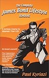 The Complete James Bond Lifestyle Seminar