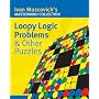 Loopy Logic Problems & Other Puzzles (Mastermind Collection)