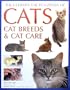The Ultimate Encyclopedia of Cats, Cat Breeds, and Cat Care