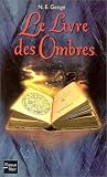 Le Livre des ombres : Le Guide
