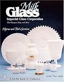 Milk Glass: Imperial Glass Corporation
