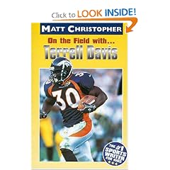 On the Field with ... Terrell Davis (Athlete Biographies)